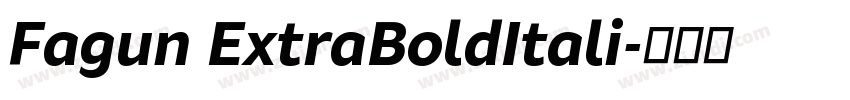 Fagun ExtraBoldItali字体转换